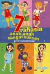 7 RAHASIA ANAK-ANAK SANGAT SUKSES