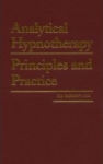 ANALYTICAL HYPNOTHERAPY : Principles & Practice