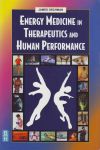 ENERGY MEDICINE IN THERAPEUTICS & HUMAN PERFORMANCE
