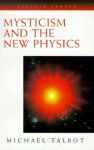 MYSTICISM & THE NEW PHYSICS