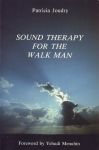 SOUND THERAPY FOR THE WALK MAN