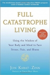 FULL CATASTROPHE LIVING