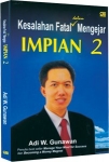 10. Kesalahan Fatal dalam Mengejar Impian 2